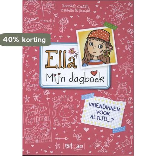 Vriendinnen voor altijd... ? / Ella - Mijn dagboek / 7, Boeken, Kinderboeken | Jeugd | onder 10 jaar, Gelezen, Verzenden