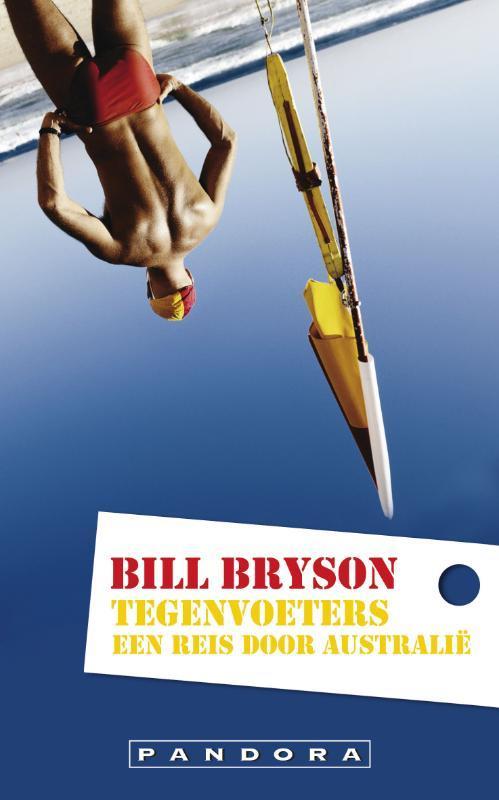 Tegenvoeters 9789046753002 Bill Bryson, Boeken, Romans, Gelezen, Verzenden