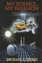 9780892133956 My Science, My Relgion Michael A. Cremo, Verzenden, Nieuw, Michael A. Cremo