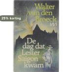 De dag dat Lester Saigon kwam / Grote Marnixpockets / 93, Boeken, Verzenden, Gelezen, Broeck