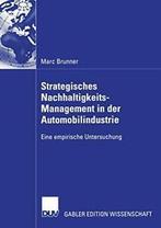 Strategisches Nachhaltigkeits-Management in der. Steger,, Marc Brunner, Zo goed als nieuw, Verzenden