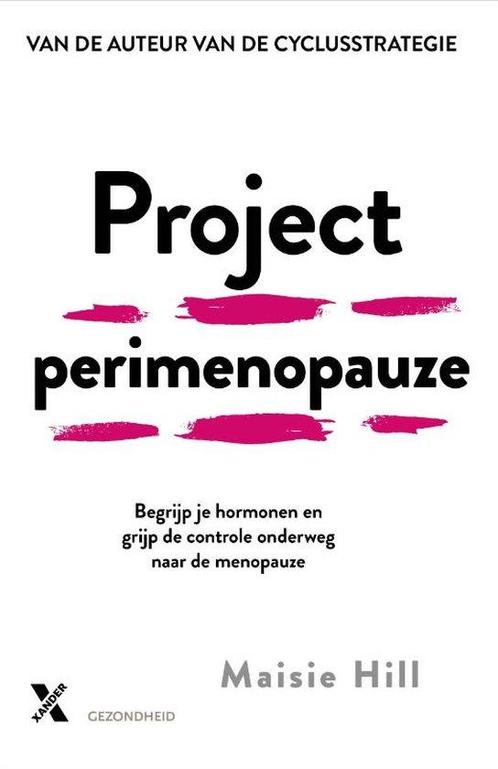 9789401623742 Project Perimenopauze Maisie Hill, Boeken, Gezondheid, Dieet en Voeding, Nieuw, Verzenden