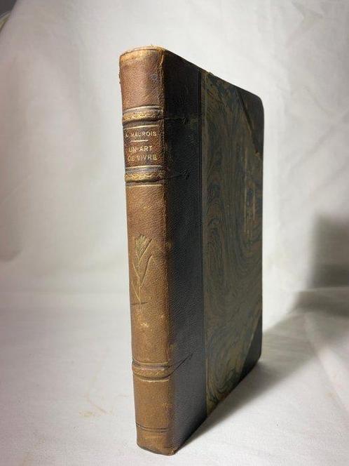 Signé ; André Maurois - Un Art de Vivre [envoi autographe, Antiek en Kunst, Antiek | Boeken en Bijbels