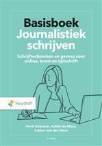 Basisboek journalistiek schrijven, 9789001748968, Boeken, Studieboeken en Cursussen, Zo goed als nieuw, Verzenden