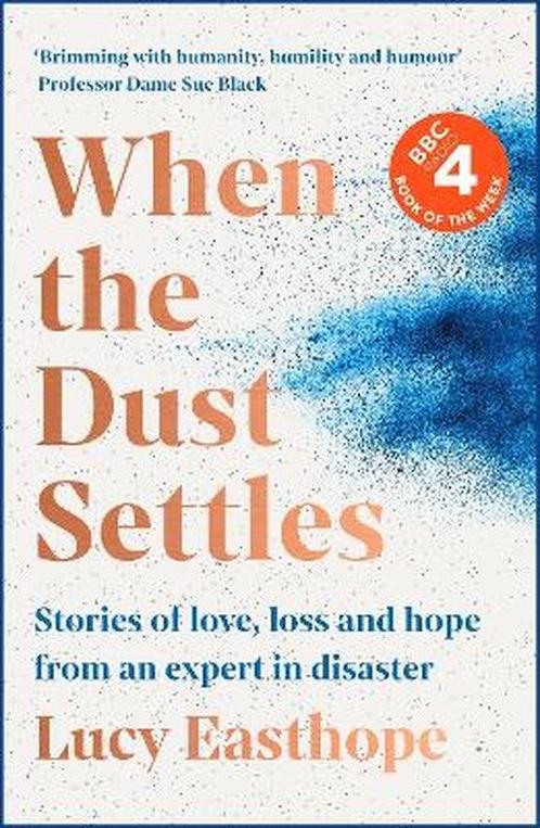 When the Dust Settles 9781529358247 Lucy Easthope, Boeken, Overige Boeken, Zo goed als nieuw, Verzenden