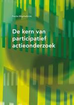 De kern van participatief actieonderzoek 9789088506123, Verzenden, Zo goed als nieuw, Ferdie Migchelbrink