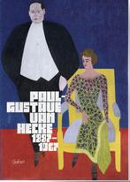 Paul Gustave van Hecke 1887-1967 / Zacht Lawijd / 11-2, Boeken, Verzenden, Zo goed als nieuw, Manu van der Aa