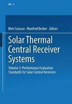 Solar Thermal Central Receiver Systems: Volume . Carasso,, Zo goed als nieuw, Carasso, Meir, Verzenden