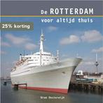 De Rotterdam voor altijd thuis 9789075352801 B. Oosterwijk, Verzenden, Gelezen, B. Oosterwijk