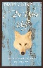 De Witte Wolf 9789022538272 D.A. Gemmell, Boeken, Verzenden, Zo goed als nieuw, D.A. Gemmell