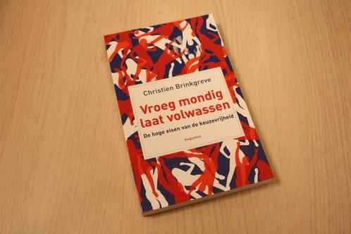 Brinkgreve, Christien - Vroeg mondig, laat volwassen / de..., Boeken, Politiek en Maatschappij, Verzenden