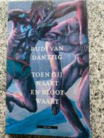 Toen gij naakt en bloot waart  (Rudi van Dantzig), Gelezen, Rudi van Dantzig, Verzenden, Nederland