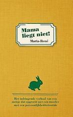 Mama liegt niet!, Boeken, Psychologie, Verzenden, Persoonlijkheidsleer, Zo goed als nieuw, Maria - René