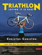 Triathlon. Loving it is easy. Christou, Christos   .=, Boeken, Sportboeken, Christou, Christos, Zo goed als nieuw, Verzenden