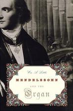 Mendelssohn and the Organ, Nieuw, Verzenden