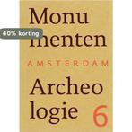 Amsterdam Monumenten & Archeologie / 6 9789059371484, Verzenden, Zo goed als nieuw, Vincent van Rossem