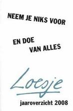 Jaaroverzicht 2008 9789046113370 Loesje, Verzenden, Gelezen, Loesje