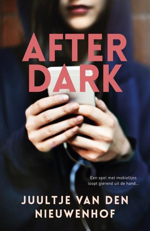 After dark 9789024585823 Juultje van den Nieuwenhof, Boeken, Kinderboeken | Jeugd | 13 jaar en ouder, Gelezen, Verzenden