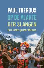 Op de vlakte der slangen 9789045035512 Paul Theroux, Boeken, Reisverhalen, Verzenden, Gelezen, Paul Theroux