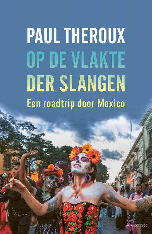 Op de vlakte der slangen 9789045035512 Paul Theroux, Boeken, Reisverhalen, Gelezen, Verzenden