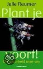 Plant je voort ! 9789025419561 J. Reumer, Verzenden, Gelezen, J. Reumer