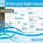 De beste gratis Google-toepassingen / Digital Lifestyle, Verzenden, Gelezen, W. de Feiter