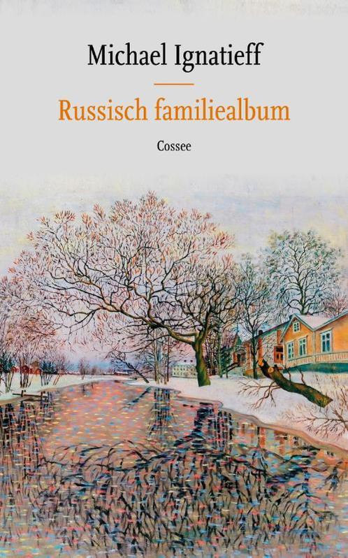 Russisch familiealbum 9789464521108 Michael Ignatieff, Boeken, Overige Boeken, Zo goed als nieuw, Verzenden