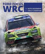 9781787110205 Ford Focus RS WRS World Rally Car 1989 to 2010, Boeken, Verzenden, Nieuw, Graham Robson