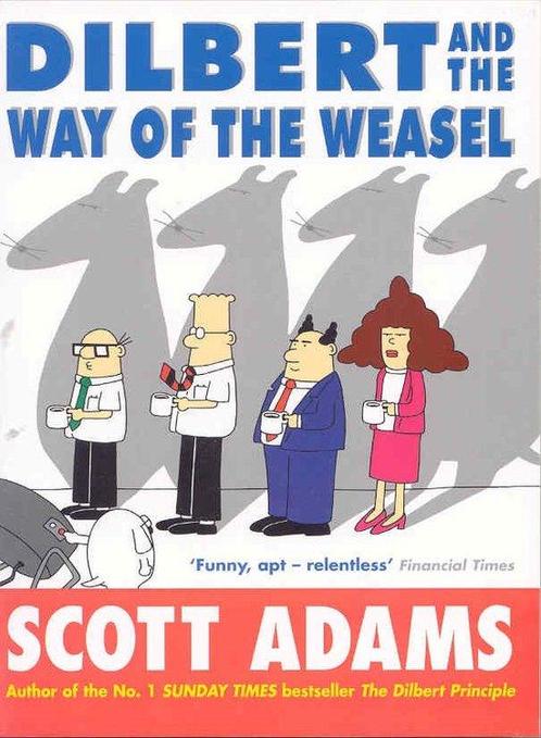 Dilbert And The Way Of The Weasel 9780752215594 Scott Adams, Boeken, Overige Boeken, Gelezen, Verzenden