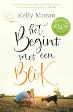 Het begint met een blik / Redwood Ridge 9789400511675, Verzenden, Zo goed als nieuw, Kelly Moran