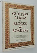 Quilters Album of Blocks and Borders 9780914440925, Boeken, Verzenden, Zo goed als nieuw, Jinny Beyer
