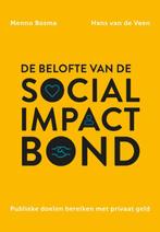 De belofte van de social impact bond 9789085601029, Verzenden, Zo goed als nieuw, Menno Bosma