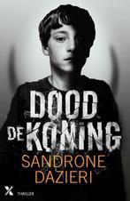 Dood de koning / Colomba & Dante / 3 9789401611022, Verzenden, Gelezen, Sandrone Dazieri