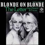 vinyl single 7 inch - Blonde On Blonde - The Letter, Zo goed als nieuw, Verzenden