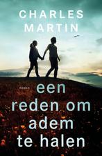 9789029737111 Een reden om adem te halen, Boeken, Verzenden, Nieuw, Charles Martin