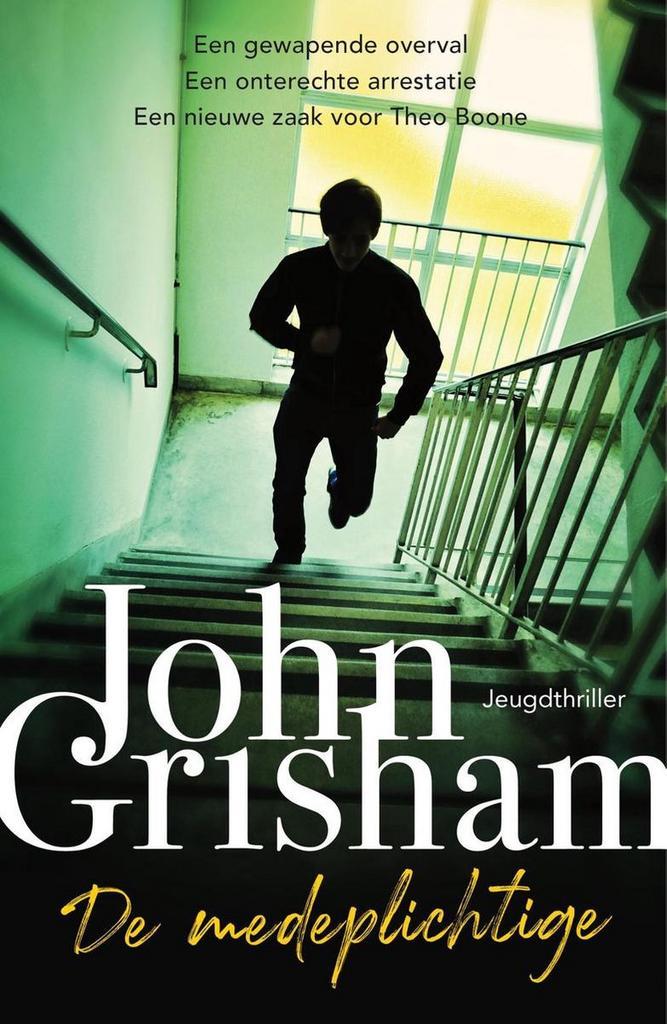 De medeplichtige / Kid Lawyer / 7 9789400512047 John Grisham, Boeken, Kinderboeken | Jeugd | 13 jaar en ouder, Gelezen, Verzenden