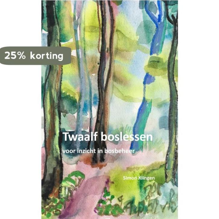 Twaalf boslessen 9789082598513 Simon Klingen, Boeken, Wetenschap, Gelezen, Verzenden