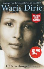 Onze verborgen tranen / Zilver Pockets / 381 9789041761927, Verzenden, Gelezen, Waris Dirie