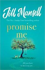 Promise Me 9781472287892 Jill Mansell, Verzenden, Zo goed als nieuw, Jill Mansell