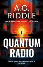 Quantum Radio 9781803281711 A.G. Riddle, Boeken, Verzenden, Gelezen, A.G. Riddle
