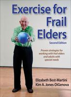 Exercise for Frail Elders 9781450416092, Verzenden, Zo goed als nieuw, Elizabeth Best-Martini