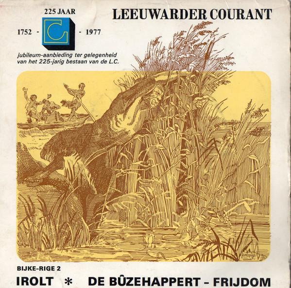 Single - Irolt - De Buzehappert - Frijdom, Cd's en Dvd's, Vinyl Singles, Verzenden