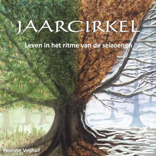 Jaarcirkel 9789082680973 Yvonne Vrijhof de Vries, Boeken, Esoterie en Spiritualiteit, Zo goed als nieuw, Verzenden
