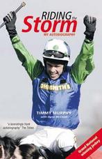 Riding the Storm 9781905156535 Timmy Murphy, Boeken, Verzenden, Gelezen, Timmy Murphy