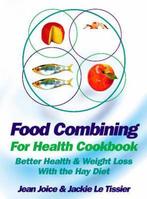 Food Combining for Health Cookbook 9780722540336 Jean Joice, Jean Joice, Jackie le Tissier, Gelezen, Verzenden