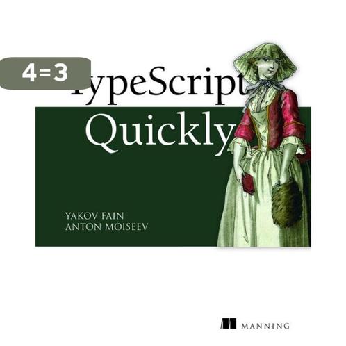 TypeScript Quickly 9781617295942 Yakov Fain, Boeken, Taal | Engels, Gelezen, Verzenden