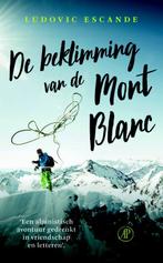 De beklimming van de Mont Blanc 9789029525732, Boeken, Verzenden, Zo goed als nieuw, Ludovic Escande