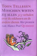 Misschien wisten zij alles 9789021484389 Toon Tellegen, Verzenden, Gelezen, Toon Tellegen