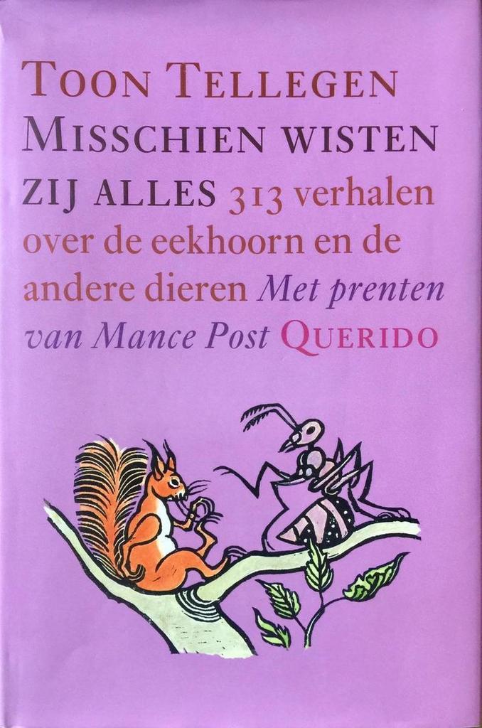 Misschien wisten zij alles 9789021484389 Toon Tellegen, Boeken, Kinderboeken | Jeugd | 13 jaar en ouder, Gelezen, Verzenden