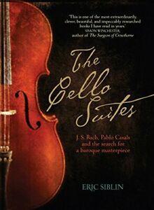 The Cello Suites By Eric Siblin beschikbaar voor biedingen